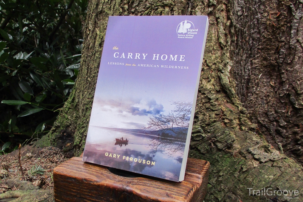 Review - the Carry Home by Gary Ferguson